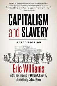 Capitalism And Slavery di Eric Williams edito da The University Of North Carolina Press