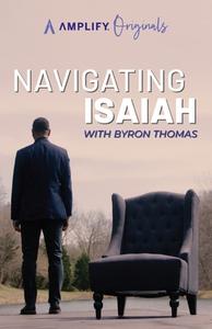 Navigating Isaiah di Byron Thomas edito da Abingdon Press