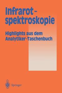 Infrarotspektroskopie edito da Springer Berlin Heidelberg