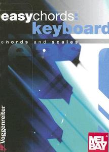 Easy Chords Keyboard di JEROMY BESSLER edito da Voggenreiter