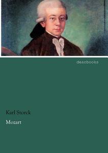 Mozart di Karl Storck edito da dearbooks