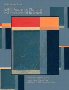 Ashe Reader on Planning and Institutional Research di Ashe, Marvin W. Peterson, Association for the Study of Higher Educ edito da Pearson Learning Solutions