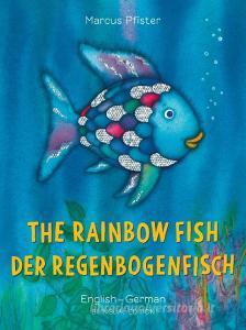 The Rainbow Fish/Bi: Libri - Eng/German PB di Marcus Pfister edito da NORTHSOUTH BOOKS