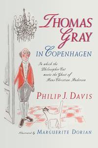 Thomas Gray in Copenhagen di Philip J. Davis edito da Springer New York