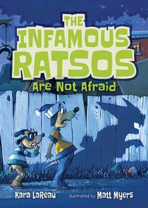 The Infamous Ratsos Are Not Afraid di Kara Lareau edito da CANDLEWICK BOOKS