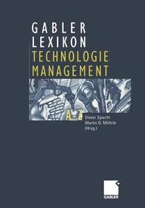 Gabler Lexikon Technologie Management edito da Gabler Verlag