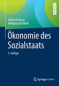 Ökonomie des Sozialstaats di Friedrich Breyer, Wolfgang Buchholz edito da Springer-Verlag GmbH