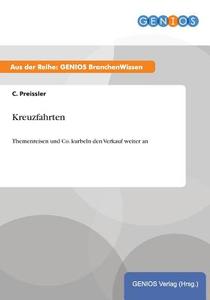 Kreuzfahrten di C. Preissler edito da GBI-Genios Verlag