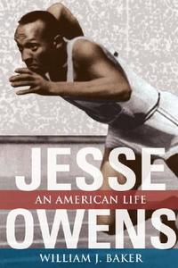 Jesse Owens di William J. Baker edito da University of Illinois Press