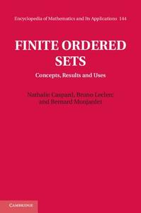 Finite Ordered Sets di Nathalie Caspard, Bruno Leclerc, Bernard Monjardet edito da Cambridge University Press