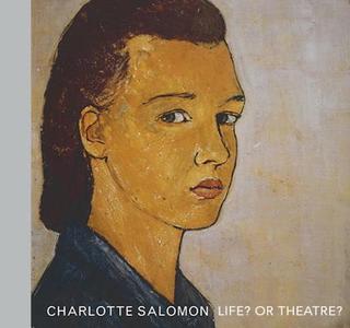 Life? or Theatre? di Charlotte Salomon edito da OVERLOOK PR