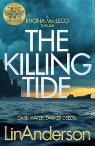 The Killing Tide di Lin Anderson edito da Pan Macmillan