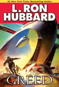 Greed di L. Ron Hubbard edito da Galaxy Press (CA)