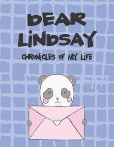 Dear Lindsay, Chronicles of My Life: A Girl's Thoughts di Hope Faith edito da LIGHTNING SOURCE INC