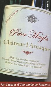 Chteau-L'Arnaque di Peter Mayle edito da Contemporary French Fiction