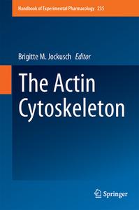 The Actin Cytoskeleton edito da Springer-Verlag GmbH