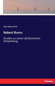 Robert Burns di Max Meyerfeld edito da hansebooks