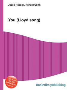 You (lloyd Song) edito da Book On Demand Ltd.