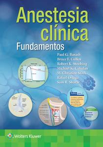 Barash. Fundamentos de anestesia clinica di Paul G. Barash, Bruce F. Cullen, Robert K. Stoelting edito da Lippincott Williams & Wilkins