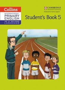 International Primary English as a Second Language Student's Book Stage 5 di Kathryn Gibbs, Sandy Gibbs, Robert Kellas edito da HarperCollins Publishers