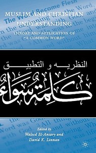 Muslim and Christian Understanding edito da Palgrave Macmillan