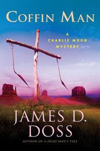 Coffin Man di James D. Doss edito da Minotaur Books