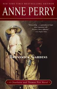 Brunswick Gardens di Anne Perry edito da BALLANTINE BOOKS