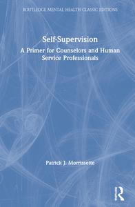 Self-Supervision di Patrick J. Morrissette edito da Taylor & Francis Ltd