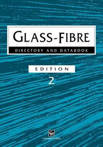 Glass-Fibre Directory and Databook edito da Springer Netherlands