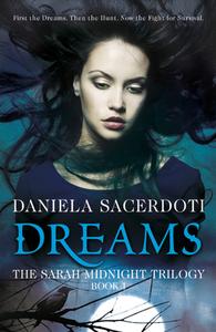 Dreams di Daniela Sacerdoti edito da Black and White Publishing