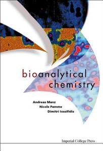 Bioanalytical Chemistry di Pamme Nicole edito da Imperial College Press