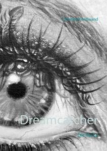 Dreamcatcher 2 di Christine Ferdinand edito da Books on Demand