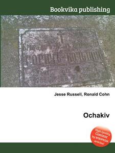 Ochakiv edito da Book On Demand Ltd.