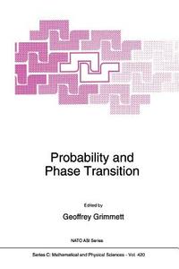 Probability and Phase Transition edito da Springer Netherlands