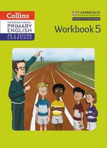 International Primary English as a Second Language Workbook Stage 5 di Kathryn Gibbs, Sandy Gibbs, Robert Kellas edito da HarperCollins Publishers