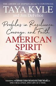 American Spirit di Taya Kyle, Jim DeFelice edito da HarperCollins Publishers Inc
