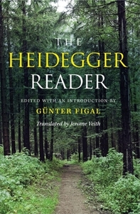 The Heidegger Reader di Martin Heidegger edito da Indiana University Press