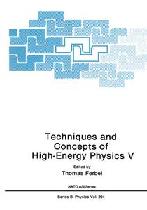 Techniques and Concepts of High-Energy Physics edito da SPRINGER NATURE