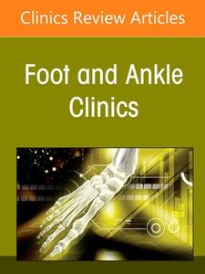 Alternatives to Ankle Joint Replacement, an Issue of Foot and Ankle Clinics of North America, 27 edito da ELSEVIER