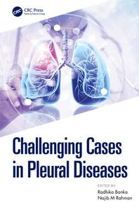 Challenging Cases In Pleural Diseases edito da Taylor & Francis Ltd