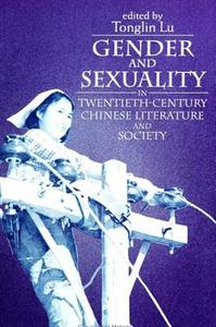 Gender/Sexuality 20c Chines di Tonglin Lu edito da STATE UNIV OF NEW YORK PR