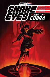 G.I. Joe Snake Eyes, Agent Of Cobra di Mike Costa edito da Idea & Design Works