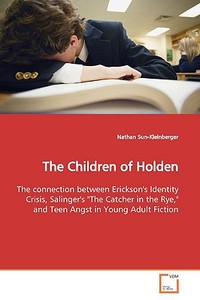 The Children of Holden di Nathan Sun-Kleinberger edito da VDM Verlag