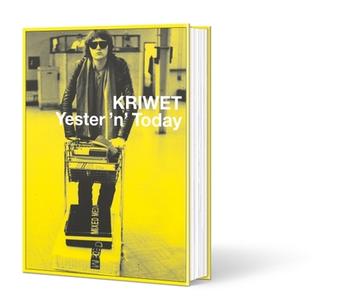 KRIWET. Yester 'n' Today di Ferdinand Kriwet edito da DuMont Buchverlag GmbH