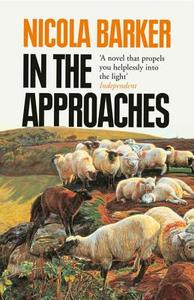 In The Approaches di Nicola Barker edito da Harpercollins Publishers