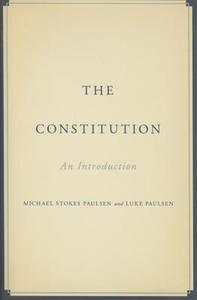 The Constitution di Luke Paulsen, Michael Paulsen edito da Ingram Publisher Services Us