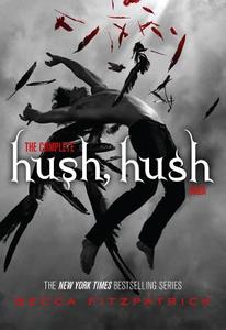 The Complete Hush, Hush Saga: Hush, Hush; Crescendo; Silence; Finale di Becca Fitzpatrick edito da SIMON & SCHUSTER BOOKS YOU