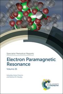 Electron Paramagnetic Resonance: Volume 26 edito da ROYAL SOCIETY OF CHEMISTRY