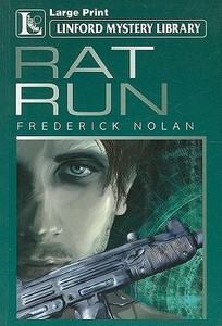 Rat Run di Frederick Nolan edito da Ulverscroft