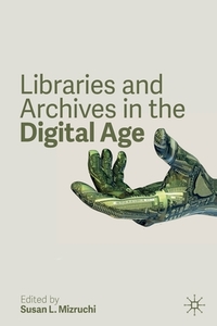 Libraries And Archives In The Digital Age edito da Springer Nature Switzerland Ag
